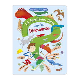 EDITORIAL IMAGILAND, 60 asombrosos datos sobre los dinosaurios
