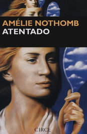 Atentado, Amélie Nothomb - CIRCE