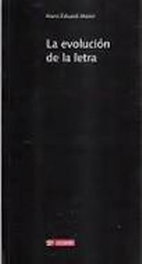 EVOLUCION DE LA LETRA, Hans Eduard Meier - CAMPGRAFIC