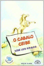 O cabalo ceibe, Xosé Lois Ripalda - IR INDO