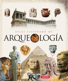Atlas ilustrado de arqueología, Equipo Susaeta - SUSAETA EDICIONES