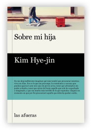 Sobre mi hija, Kim Hye-jin - LAS AFUERAS