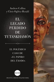 El legado perdido de Tutankhamón, Andrew Collins - LUCIERNAGA EDICIONES