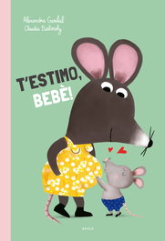 BAULA T'estimo, bebè!