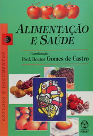 Alimentação e Saúde, de Castro, Gomes - EDIÇOES PIAGET