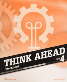 BURLINGTON, THINK AHEAD 4ºESO. WORKBOOK 2019 - VV.AA.