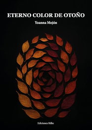 Ediciones Rilke, Eterno color de otoño, Yoanna Mojón