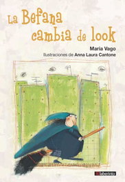 LA BEFANA CAMBIA DE LOOK, María Vago - LABERINTO