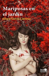 Mariposas en el jardín, Gloria García Carreras - RASPABOOK