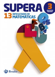 BRUÑO Supera 13 dificultades matemáticas 3º primaria