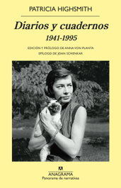 Diarios y cuadernos, Patricia Highsmith - ANAGRAMA