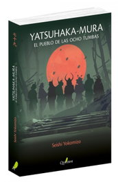 El pueblo de las ocho tumbas, Seishi Yokomizo - Quaterni