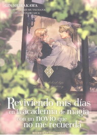 MILKY WAY, Reviviendo mis dias en la academia de magia con un novio, Gin Shirakawa/Eiko Mutsuhana - MILKY WAY