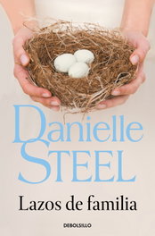 Lazos de familia, Danielle Steel - DEBOLSILLO
