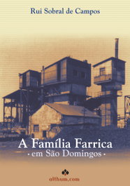 A família Farrica em São Domingos, Rui Sobral de Campos - ALTHUM.COM