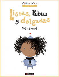 LABERINTO, LISTAS, RUBIAS Y DELGADAS - Violeta Monreal