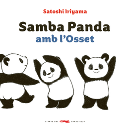 LIBROS DEL ZORRO ROJO Samba Panda amb l'osset, Satoshi Iriyama