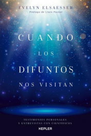 KEPLER, CUANDO LOS DIFUNTOS NOS VISITAN, Evelyn Elsaesser