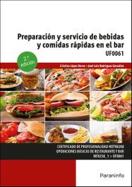 PARANINFO, Preparación y servicio de bebidas y comidas rápidas en el bar 2.ª edición - LÓPEZ HERAS, CRISTINA