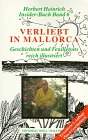 VERLIEBT IN MALLORCA. BAND 6, Herbert W. Heinrich - MOLL EDITORIAL