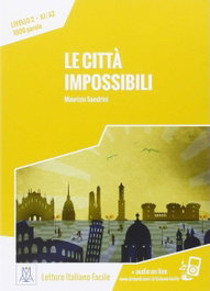 Le città impossibili, Maurizio Sandrini - ALMA EDIZIONI