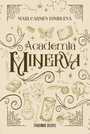 Academia Minerva, Mari Carmen Fombuena - FANDON BOOKS