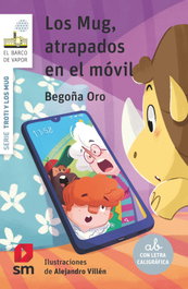 SM, Los Mug, atrapados en el móvil