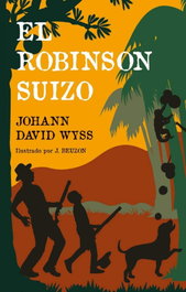 El Robinson suizo, Johann David Wyss - GET A BOOK