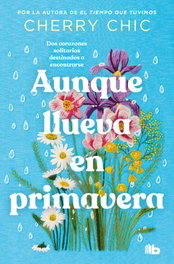 Aunque llueva en primavera, Cherry Chic - B DE BOLSILLO
