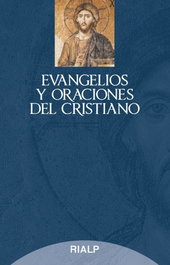 Evangelios y oraciones del cristiano, AA.VV - RIALP