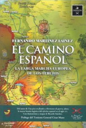 El camino español, Fernando, Martínez Laínez - DRAGON COLECCION