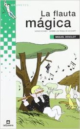 LA GALERA, La flauta mágica - Miquel Desclot