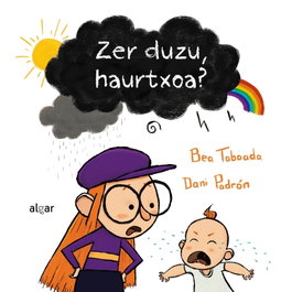 ALGAR EDITORIAL, (eus).zer duzu,haurtxoa? - Bea Taboada, Dani Padron