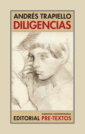 DILIGENCIAS, Andrés Trapiello - PRE-TEXTOS