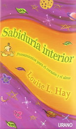 Sabiduría interior, Louise Hay - URANO EDITORIAL
