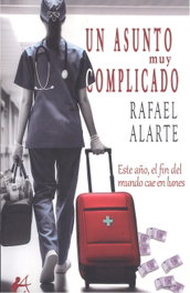 Un asunto muy complicado, Rafael Alarte - EDITORIAL ADARVE