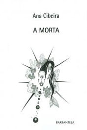 A morta, Ana María Cibeira Vázquez - BARBANTESA