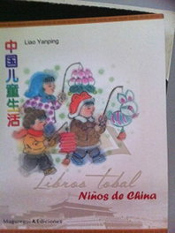 NIÑOS DE CHINA, Yanping, Liao - MAGUREGUI EDICIONES