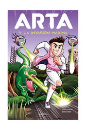 Arta y la invasión máxima (Arta Game 02), Arta Game - Penguin Random House Grupo Editorial, S.A.U.