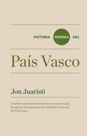 Historia mínima del Pais Vasco, Jon Juaristi - TURNER