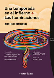 CUATRO LUNAS, UNA TEMPORADA EN EL INFIERNO - LAS ILUMINACIONES, Arthur Rimbaud