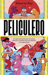 Peliculero, Alberto Rey - PENINSULA