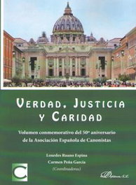 Verdad, Justicia y Caridad, Carmen Peña Garcia, Lourdes Ruano Espina - DYKINSON