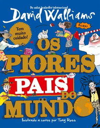 OS PIORES PAIS DO MUNDO, David Walliams - PORTO EDITORA