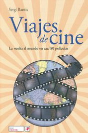 Viajes de cine, Sergi Ramis - RAIMA EDICIONS