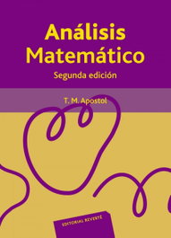 Análisis matemático, Tom M. Apostol - REVERTE