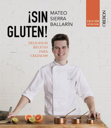 ¡Sin gluten! Edición actualizada, Mateo Sierra Ballarín