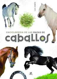 LIBSA, ENCICLOPEDIA DE LAS RAZAS DE CABALLOS - LIBSA