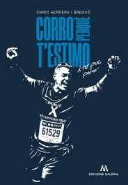 CORRO PERQUE T'ESTIMO, Enric Herrera Bresco - Edicions Saloria