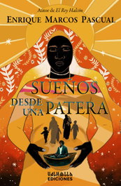 Sueños desde una patera, Enrique Marcos Pascual - VALHALLA